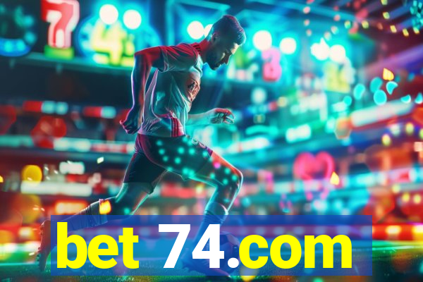 bet 74.com